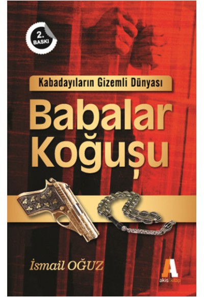 Kabadayıların Gizemli Dünyası - Babalar Koğuşu