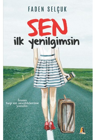 Sen İlk Yenilgimsin