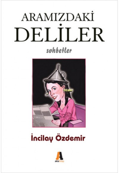 Aramızdaki Deliler