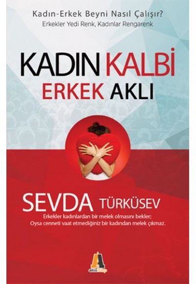 Kadın Kalbi Erkek Beyni