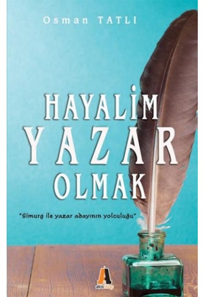 Hayalim Yazar Olmak