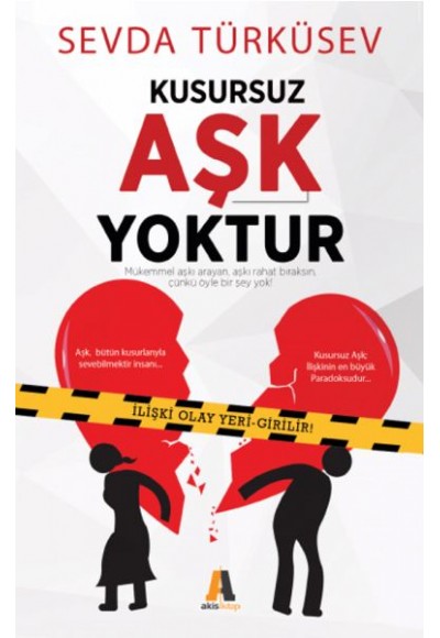 Kusursuz Aşk Yoktur