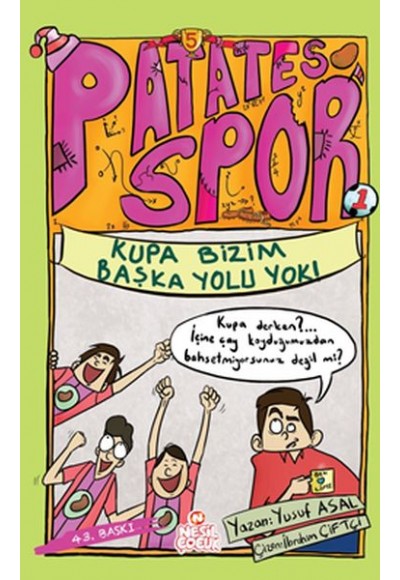 Kupa Bizim Başka Yolu Yok / Patatesspor 5