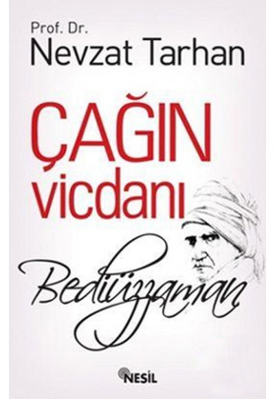 Çağın Vicdanı: Bediüzzaman