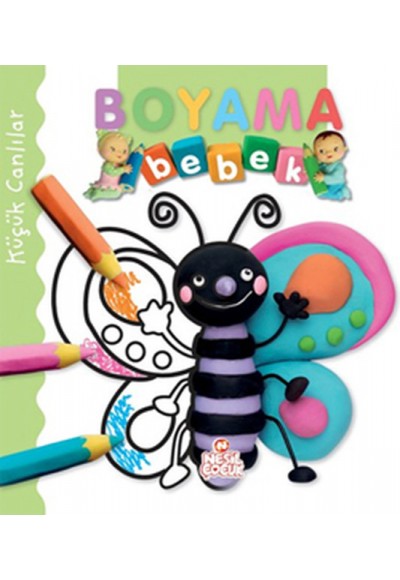 Küçük Canlılar / Bebek Boyama