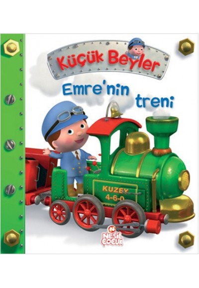 Emre'nin Treni / Küçük Beyler