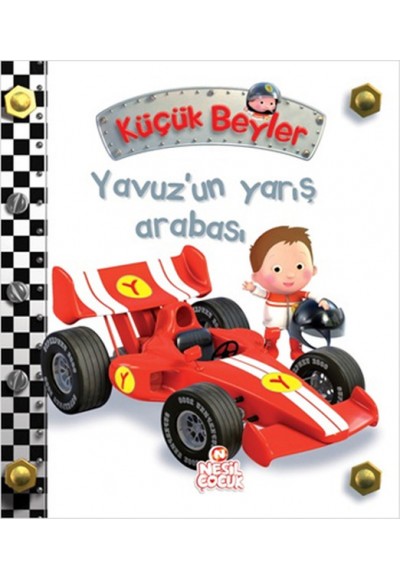 Küçük Beyler - Yavuz’un Yarış Arabası