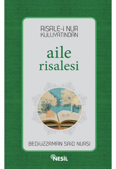 Risale-i Nur Külliyatından Aile Risalesi