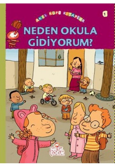 Neden Okula Gidiyorum?