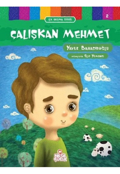 İlk Okuma Serisi - Çalışkan Mehmet