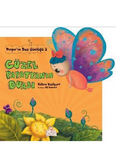 Pırpırın Dua Günlüğü 2 - Güzel Papatyanın Duası