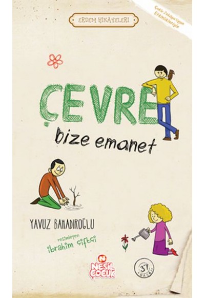 Çevre Bize Emanet - Erdem Hikayeleri