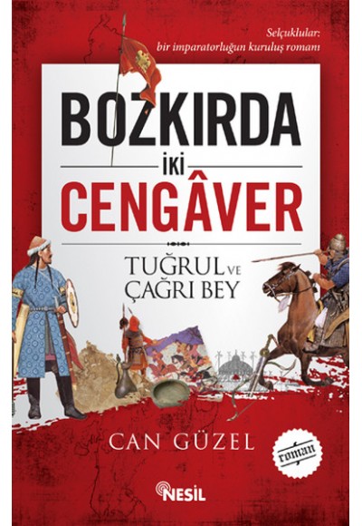 Bozkırda İki Cengaver Tuğrul ve Çağrı Bey