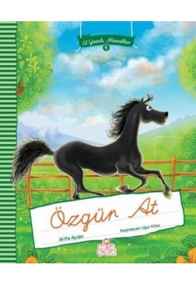 Özgür At - El Yazılı Masallar 6