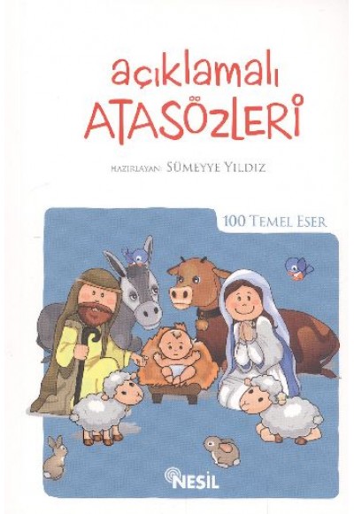 Açıklamalı Atasözleri / 100 Temel Eser