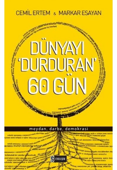 Dünyayı Durduran 60 Gün  Meydan, Darbe, Demokrasi
