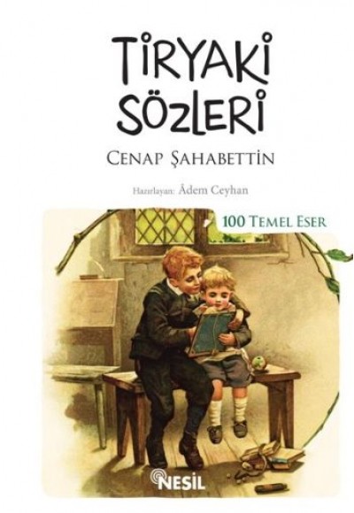 Tiryaki Sözleri (Kenar Boyalı) / 100 Temel Eser