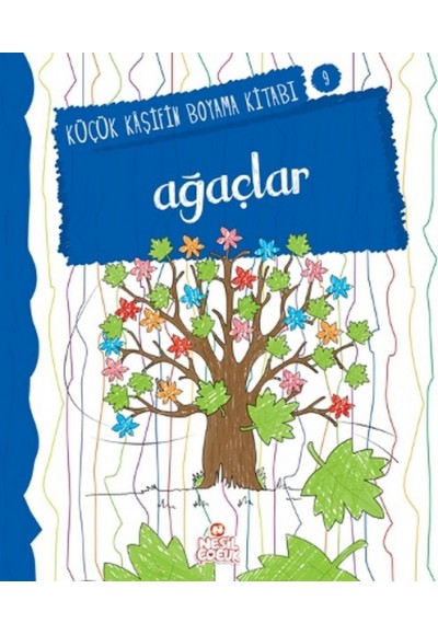 Küçük Kaşifin Boyama Kitabı Serisi 09 - Ağaçlar