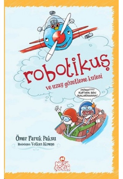 Robotikuş ve Uzay Gözetleme Kulesi