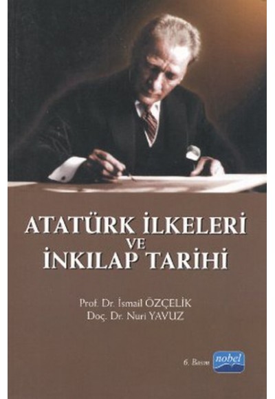 Atatürk İlkeleri ve İnkılap Tarihi / Doç. Dr. Nuri Yavuz