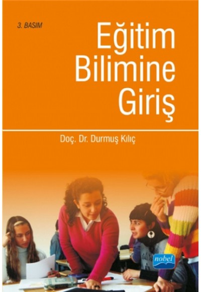 Eğitim Bilimine Giriş (Durmuş Kılıç)