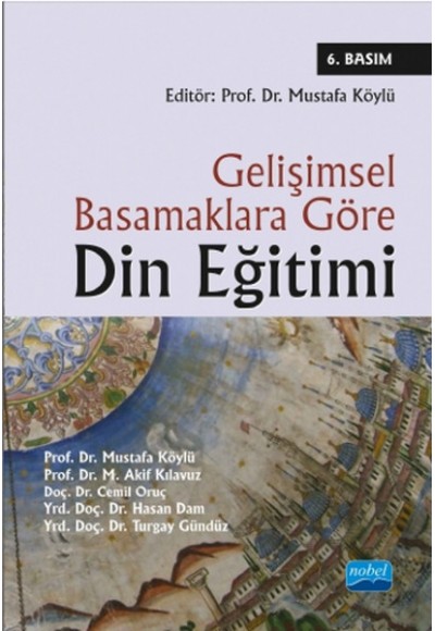 Gelişimsel Basamaklara Göre Din Eğitimi
