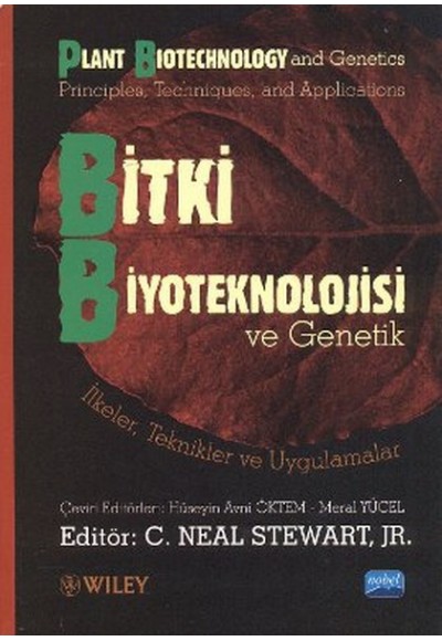 Bitki Biyoteknolojisi ve Genetik  İlkeler Teknikler ve Uygulamalar