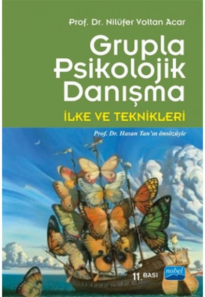 Grupla Psikolojik Danışma İlke ve Teknikleri