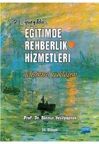 21. Yüzyılda Eğitimde Rehberlik Hizmetleri Gelişimsel Yaklaşım