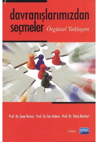 Davranışlarımızdan Seçmeler Örgütsel Yaklaşım