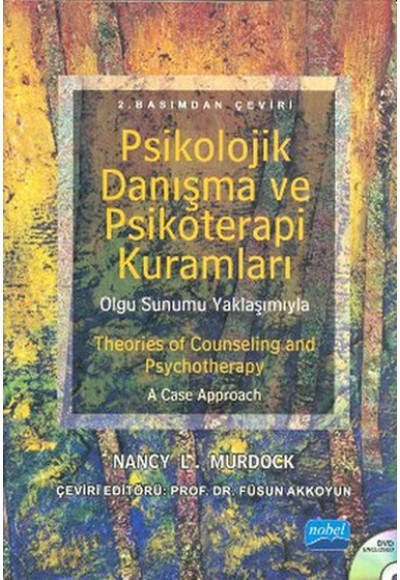 Psikolojik Danışma ve Psikoterapi Kuramları   Theories of Counselling and Psychotherapy