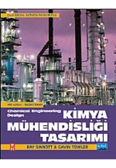 Kimya Mühendisliği Tasarımı - Chemical Engineering Design