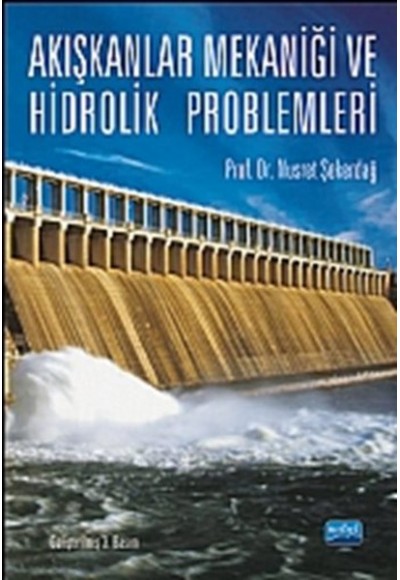 Akışkanlar Mekaniği ve Hidrolik Problemleri