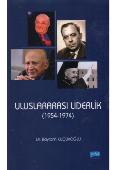 Uluslararası Liderlik (1954-1974)