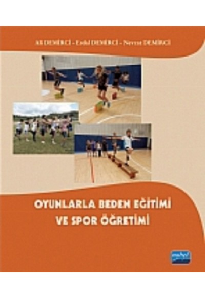 Oyunlarla Beden Eğitimi ve Spor Öğretimi