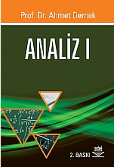 Analiz 1 / Prof. Dr. Ahmet Dernek