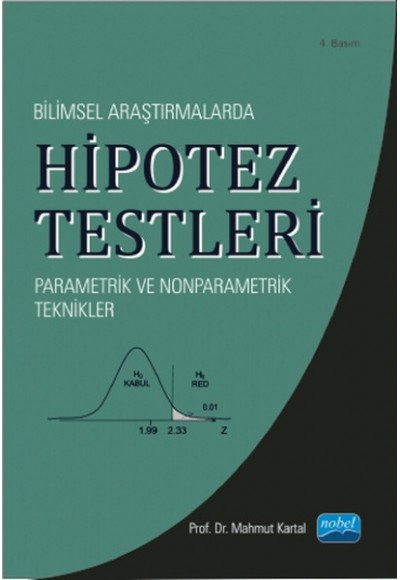 Bilimsel Araştırmalarda Hipotez Testleri