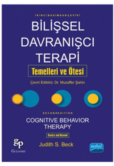 Bilişsel Davranişçi Terapi Temelleri Ve Ötesi
