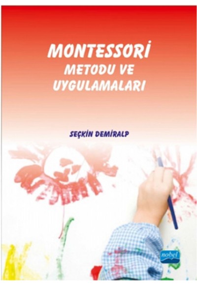 Montessori Metodu ve Uygulamaları