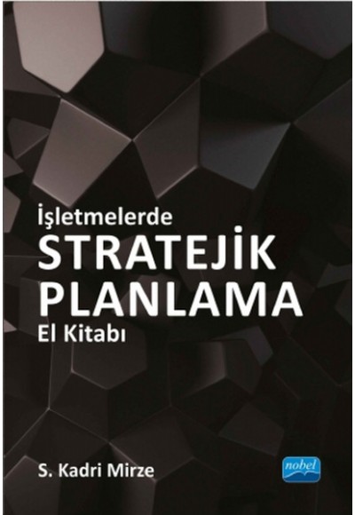 İşletmelerde Stratejik Planlama El Kitabı