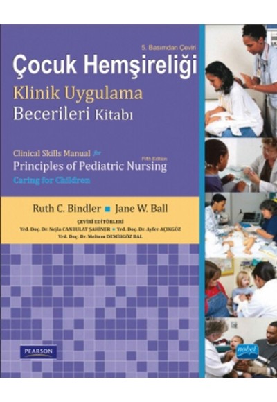 Çocuk Hemşireliği Klinik Uygulama Becerileri Kitabı