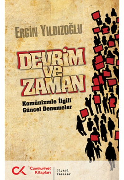 Devrim ve Zaman  Komünizmle İlgili Güncel Denemeler