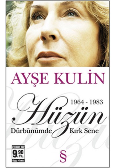 Dürbünümde Kırk Sene 2. Kitap Hüzün 1964 1983 (Cep Boy)