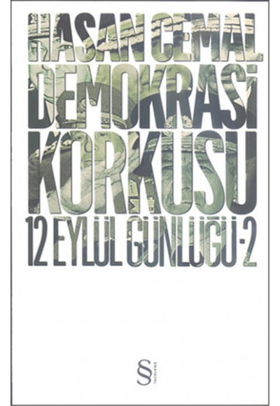 Demokrasi Korkusu  12 Eylül Günlüğü -2