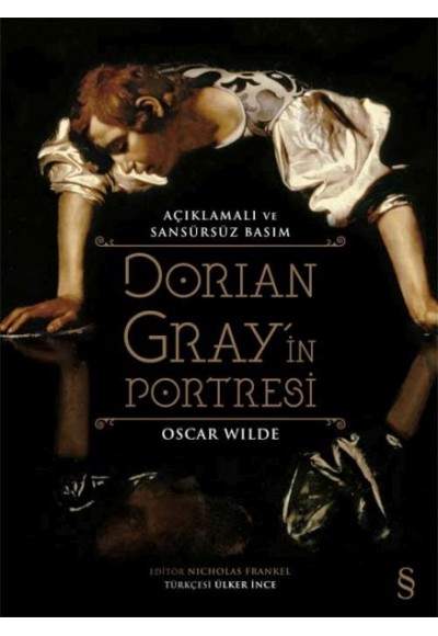 Dorian Grayin Portresi (Açıklamalı ve Sansürsüz Basım)