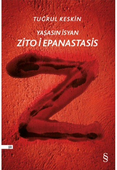 Zito i Epanastasi (Yaşasın İsyan)