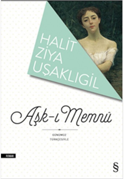 Aşk-ı Memnu (Günümüz Türkçesiyle)