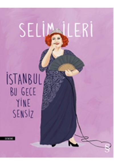 İstanbul Bu Gece Yine Sensiz