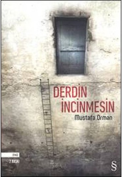 Derdin İncinmesin