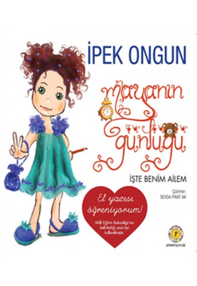 Mayanın Günlüğü 03 - İşte Benim Ailem El Yazılı